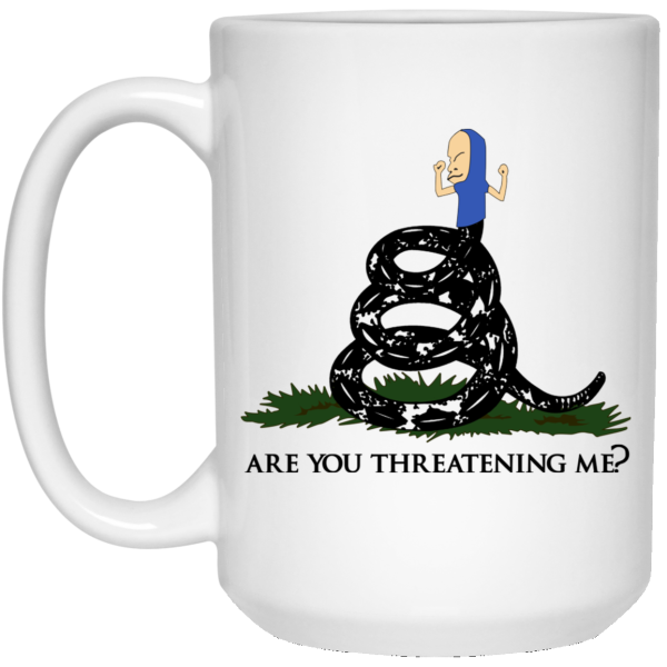 Gadsden Flag Beavis Are You Threatening Me White Mug
