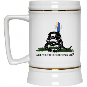 Gadsden Flag Beavis Are You Threatening Me White Mug 8