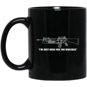 Garand Thumb I’m Just Here For The Violence Mug