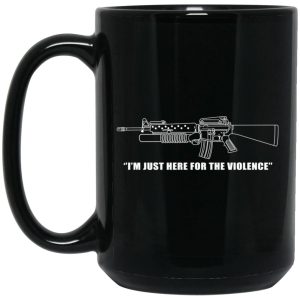 Garand Thumb I’m Just Here For The Violence Mug