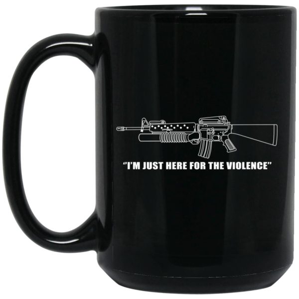 Garand Thumb I’m Just Here For The Violence Mug