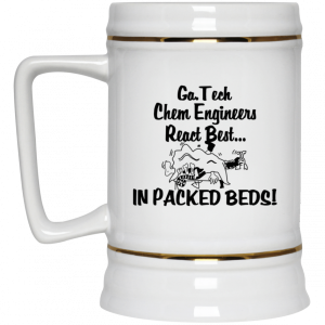 Georgia Tech Chem Engineers React Best In Packed Beds Mug 8