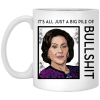 Gilmore Girls It’s All Just A Big Pile Of Bullshit Mug