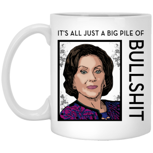 Gilmore Girls It’s All Just A Big Pile Of Bullshit Mug