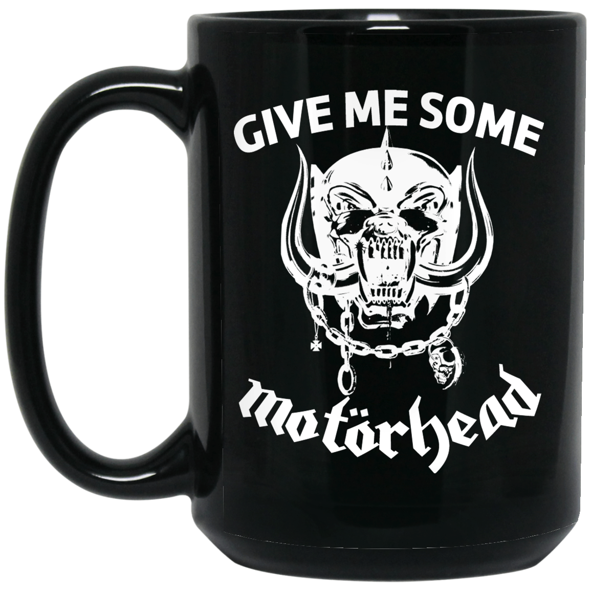 Give Me Some Motorhead Mug Give Me Some Motorhead Mug