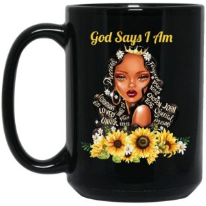 God Say I Am Black Girls Black Women Mug 3