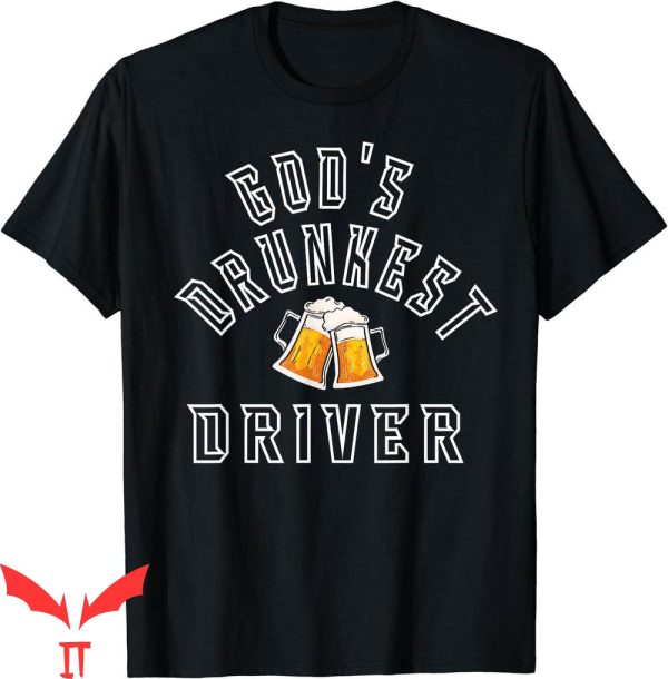 Gods Drunkest Driver T-Shirt Funny Drinking Driving Joke Pun