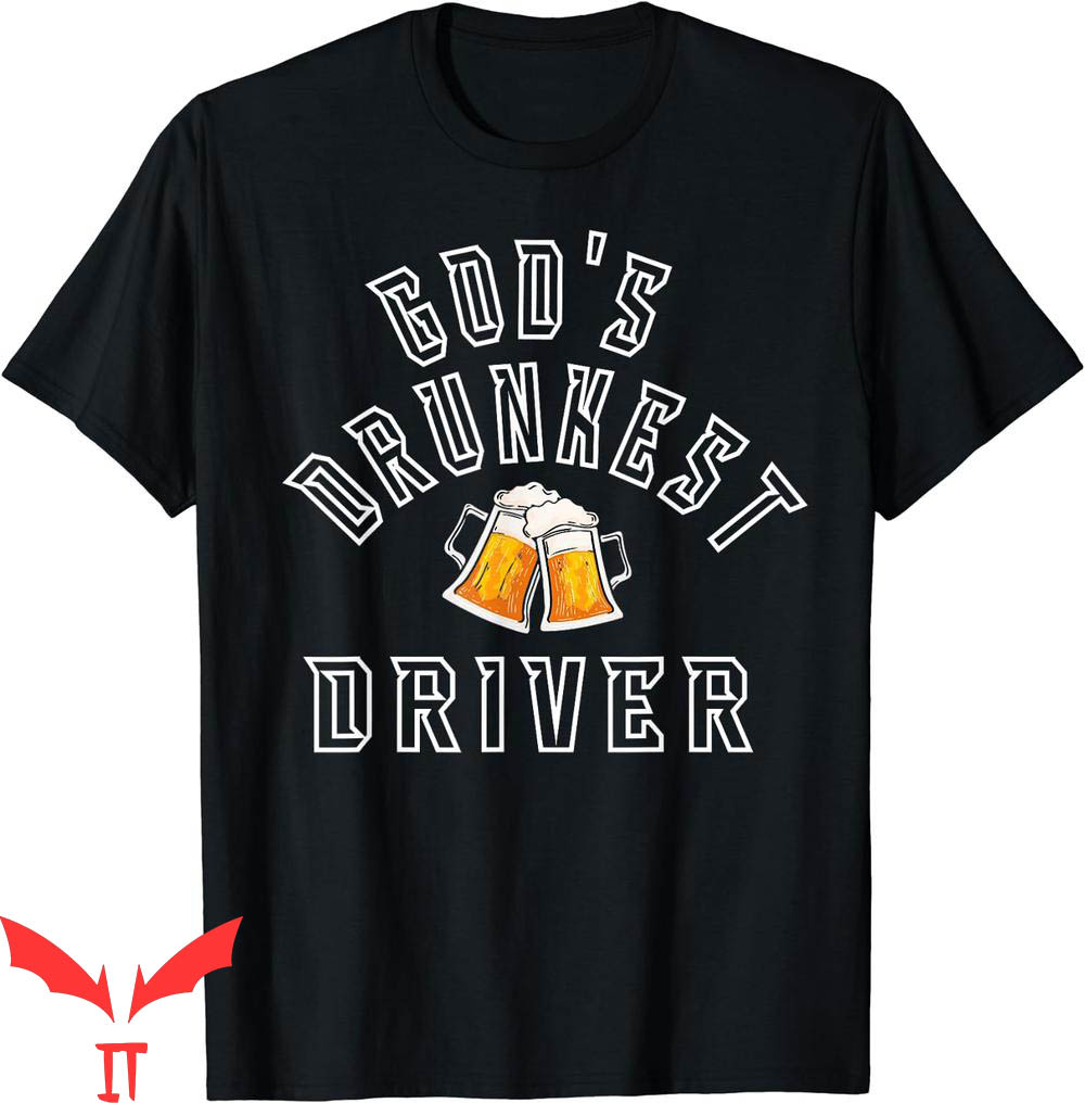 Gods Drunkest Driver T-Shirt Funny Drinking Driving Joke Pun Gods Drunkest Driver T-Shirt Funny Drinking Driving Joke Pun
