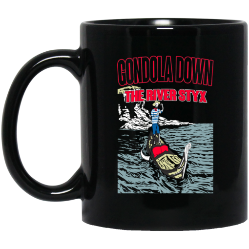 Gondola Down The River Styx Mug Gondola Down The River Styx Mug