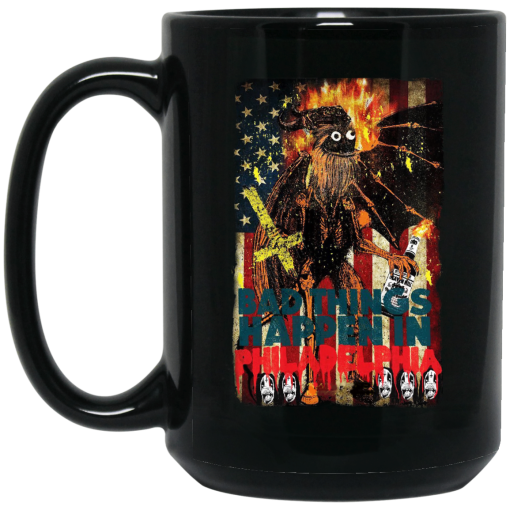 Gritty Bad Things Happen In Philadelphia Mug Gritty Bad Things Happen In Philadelphia Mug