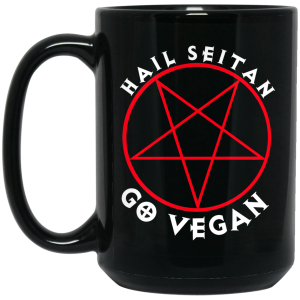 Hail Seitan Go Vegan Mug