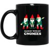 Hangin’ With My Gnomies Black Mug
