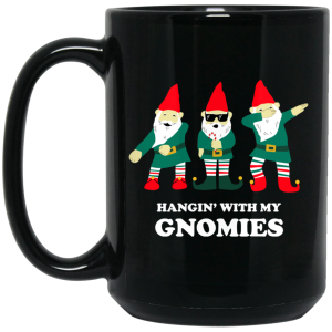 Hangin’ With My Gnomies Black Mug