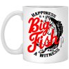 Happiness Is A Big Fish And A Witness Mug