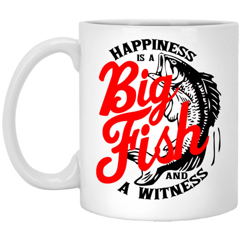 Happiness Is A Big Fish And A Witness Mug Happiness Is A Big Fish And A Witness Mug
