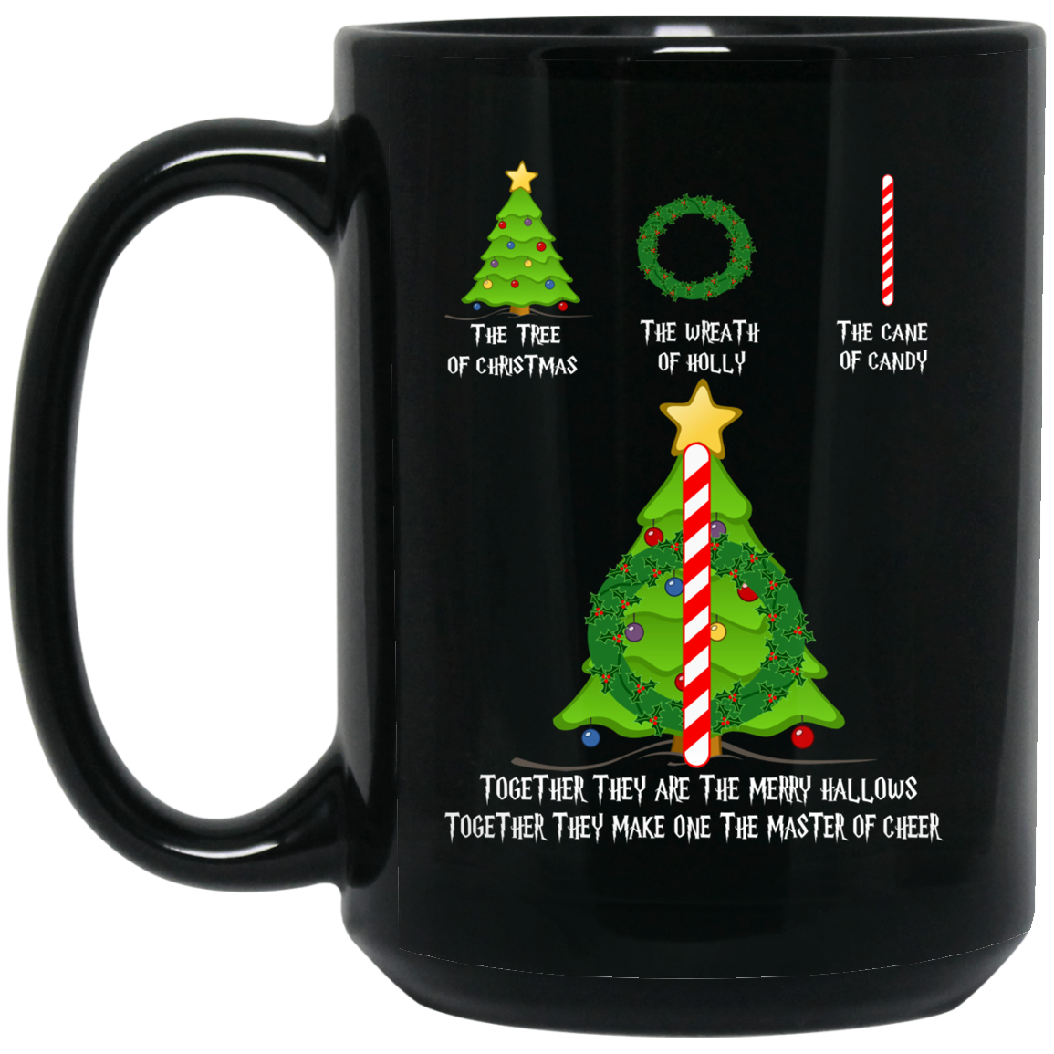 Harry Potter The Tree Of Christmas The Wreath Of Holly The Cane Of Candy Mug Harry Potter The Tree Of Christmas The Wreath Of Holly The Cane Of Candy Mug