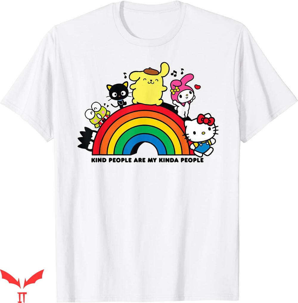 Hello Kitty And Friends T-shirt Kind People T-shirt Hello Kitty And Friends T-shirt Kind People T-shirt