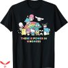 Hello Kitty And Friends T-shirt Power in Kindness T-shirt
