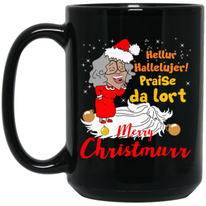 Hellur Hallelujer Praise Da Lort Merry Christmas Mug