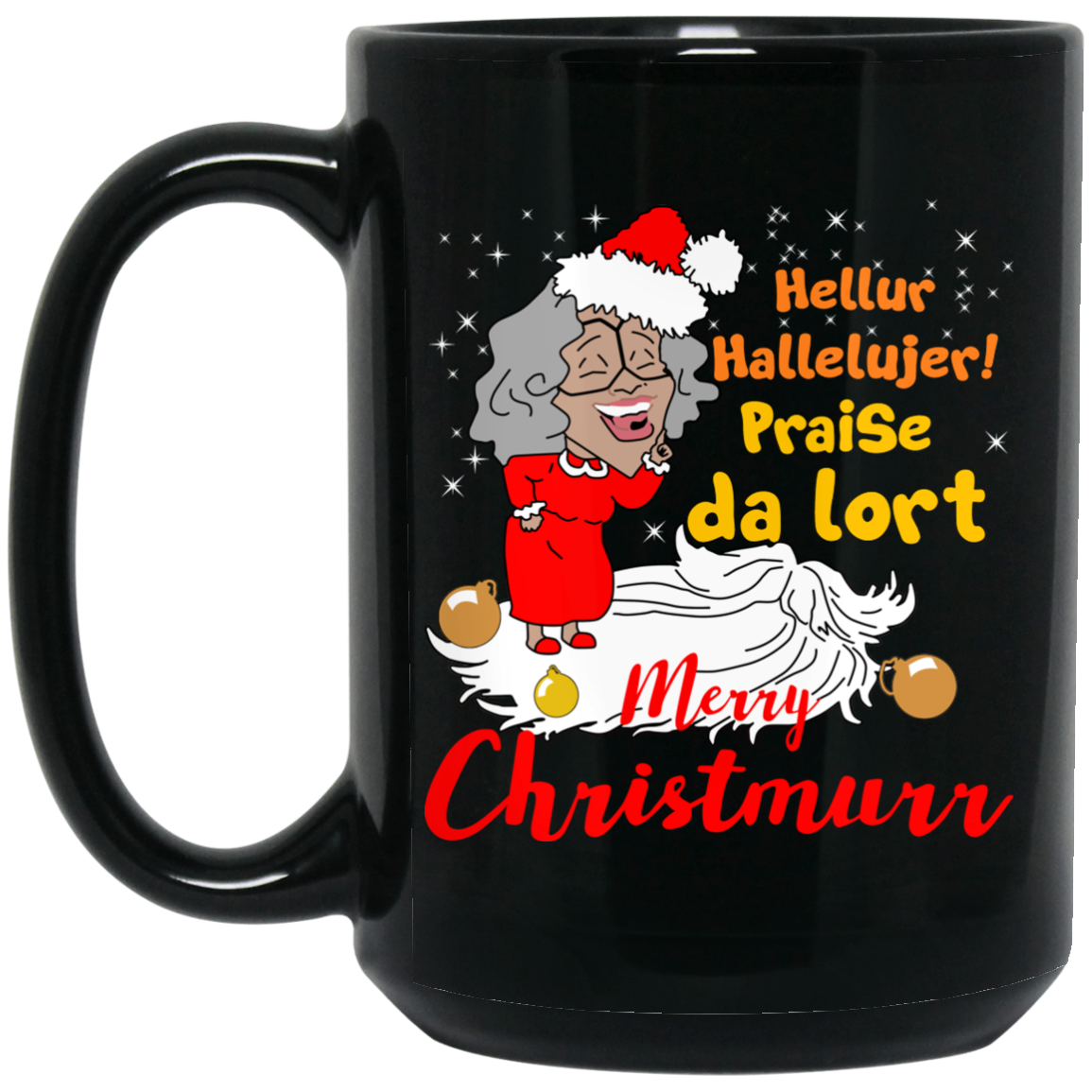 Hellur Hallelujer Praise Da Lort Merry Christmas Mug Hellur Hallelujer Praise Da Lort Merry Christmas Mug