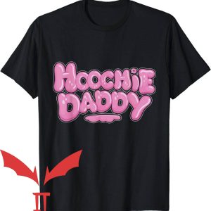 Hoochie Daddy T-Shirt Hoochie Daddy Bubble