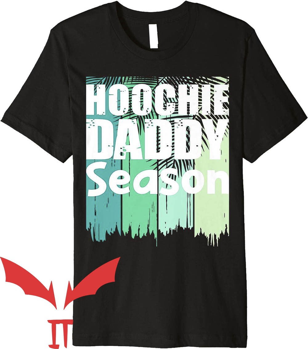 Hoochie Daddy T-Shirt Hoochie Daddy Retro Hoochie Daddy T-Shirt Hoochie Daddy Retro