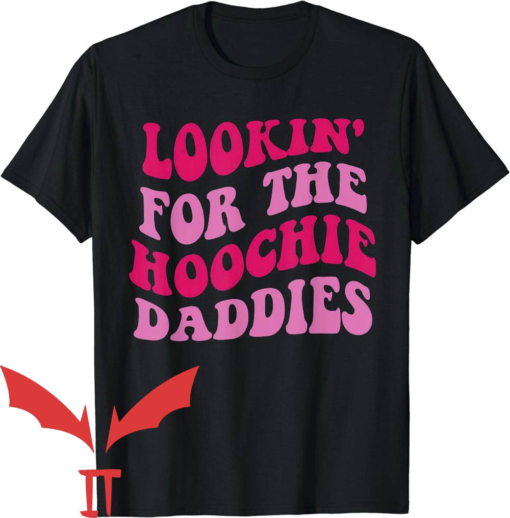 Hoochie Daddy T-Shirt Trending Hoochie Daddy T-Shirt Trending