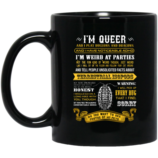 I’m Queer And I Play Dungeons And Dragons Have Noticeable Adhd Mug I’m Queer And I Play Dungeons And Dragons Have Noticeable Adhd Mug