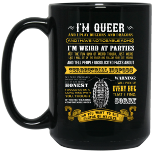 I'm Queer And I Play Dungeons And Dragons Have Noticeable Adhd Mug 4