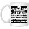 I Am A Jewish Bisexual Disabled American Woman Mug