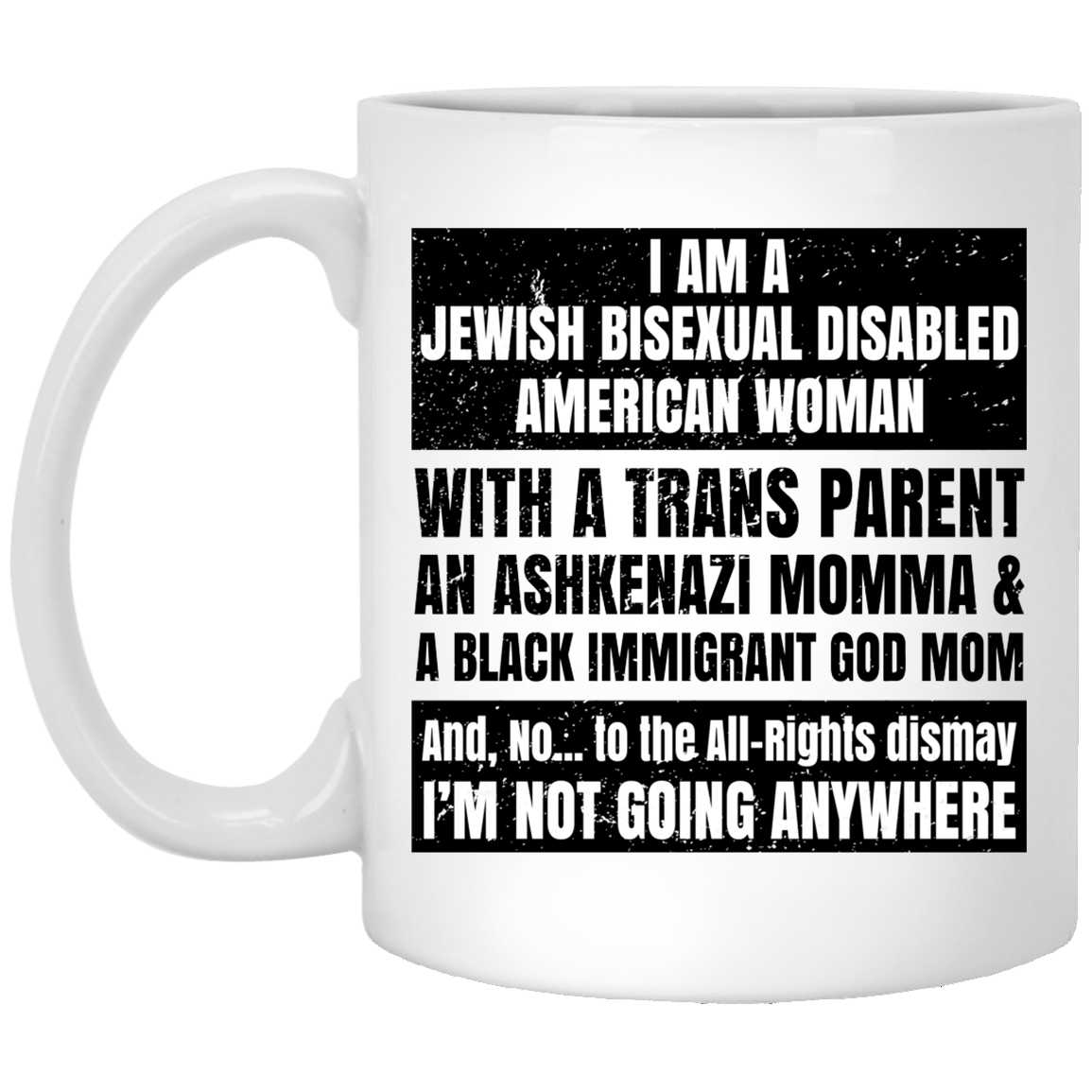 I Am A Jewish Bisexual Disabled American Woman Mug I Am A Jewish Bisexual Disabled American Woman Mug