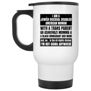 I Am A Jewish Bisexual Disabled American Woman Mug