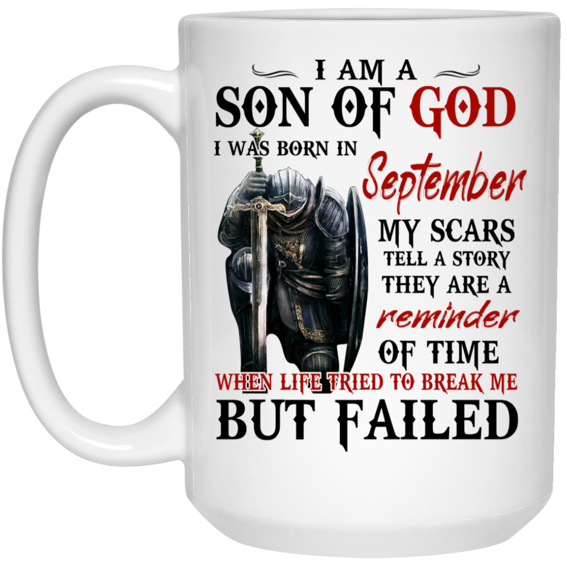 I Am A Son Of God And Was Born In September Mug I Am A Son Of God And Was Born In September Mug