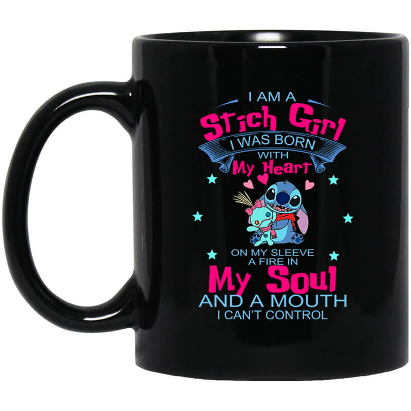 I Am A Stich Girl Was Born In With My Heart On My Sleeve Mug I Am A Stich Girl Was Born In With My Heart On My Sleeve Mug