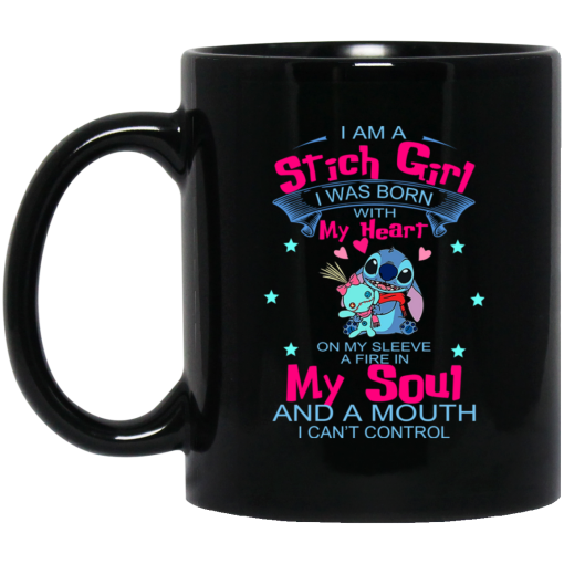 I Am A Stich Girl Was Born In With My Heart On My Sleeve Mug I Am A Stich Girl Was Born In With My Heart On My Sleeve Mug