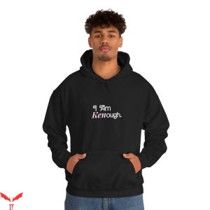 I Am Kenough Barbie Hoodie Movie Ken Trend Summer Self Love