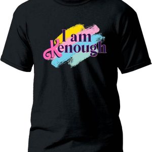 I Am Kenough T-Shirt Cute Gift For Fans NFL