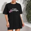 I Am Kenough T-Shirt Funny Party Tee Shirt NFL