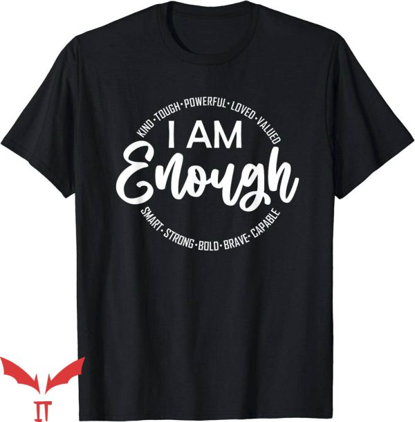 I Am Kenough T-Shirt I Am Kind Enough Loved T-Shirt NFL