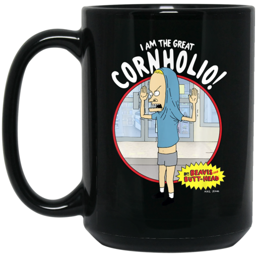 I Am The Great Cornholio Beavis And Butt-Head Mug I Am The Great Cornholio Beavis And Butt-Head Mug