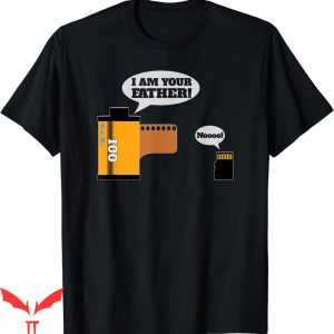 I Am Their Father T-Shirt Funny Photography