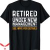 I Am Their Father T-Shirt Funny Retirement Party Humor