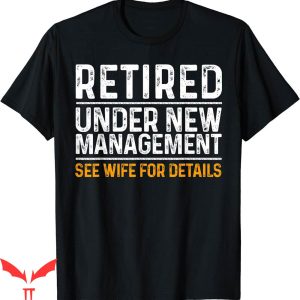 I Am Their Father T-Shirt Funny Retirement Party Humor