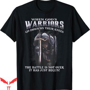 I Am Their Father T-Shirt When God Is Warriors Go Down