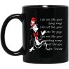 I Do Not Like Your Lying Ways I Do Not Like You Mr. Trump Mug