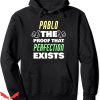 I Feel Like Pablo Hoodie The Proof Perfection Exists Funny
