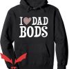 I Heart Hot Dads Hoodie I Love Dad Bods