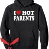 I Heart Hot Dads Hoodie I Love Hot Parents