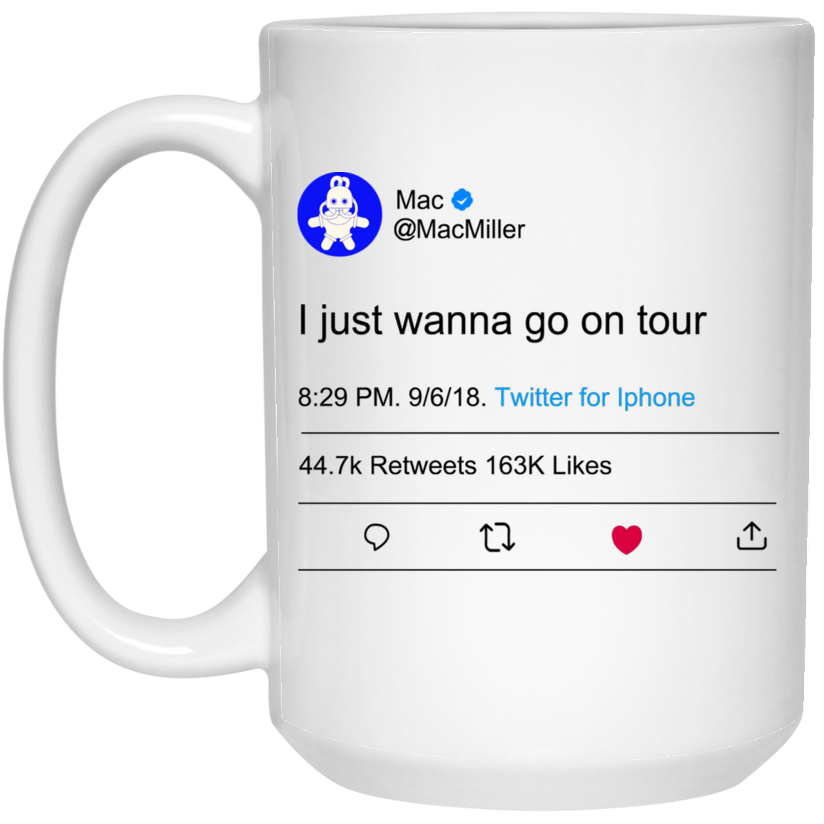 I Just Wanna Go On Tour Mac Miller Mug I Just Wanna Go On Tour Mac Miller Mug