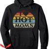 I Love Hot Moms Hoodie
